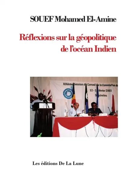 Réflexions sur la géopolitique de l’océan Indien